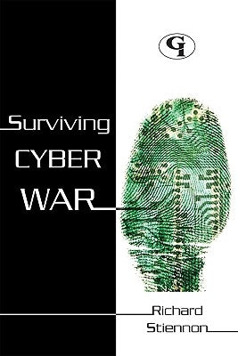 Surviving Cyberwar by Stiennon, Richard