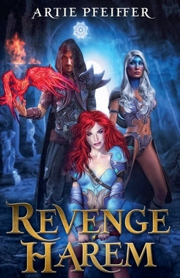 Revenge Harem by Pfeiffer, Artie