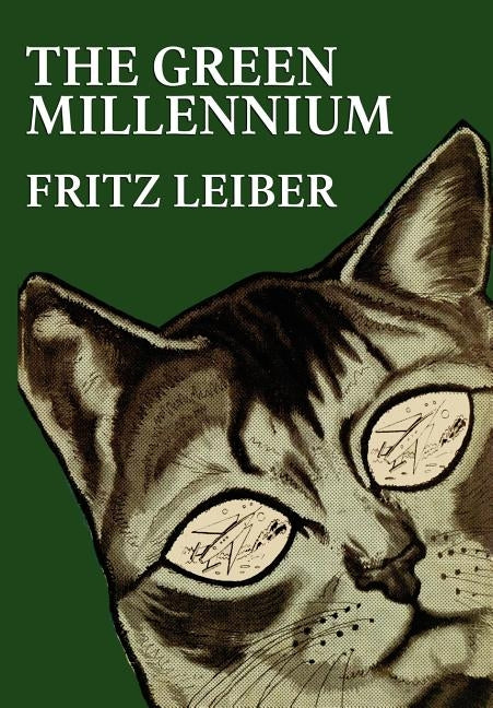 The Green Millennium by Leiber, Fritz