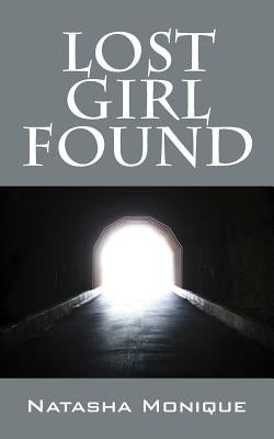 Lost Girl Found by Monique, Natasha