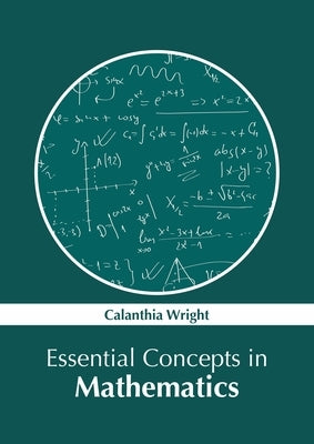 Essential Concepts in Mathematics by Wright, Calanthia