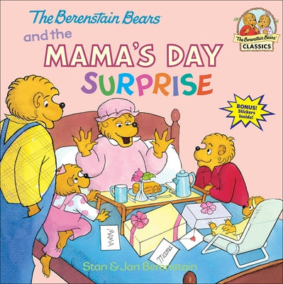 The Berenstain Bears and the Mama's Day Surprise by Berenstain, Stan
