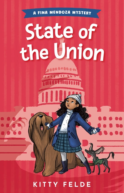 State of the Union: A Fina Mendoza Mystery by Felde, Kitty