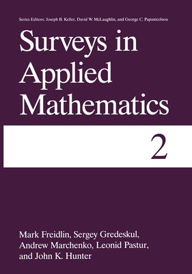 Surveys in Applied Mathematics: Volume 2 by Freidlin, Mark