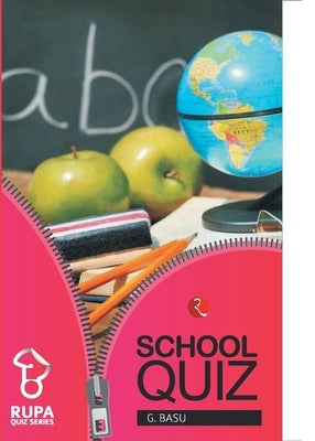 Rupa Book of School Quiz by Basu, G.