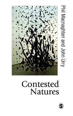 Contested Natures by Macnaghten, Phil