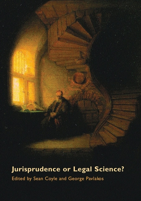 Jurisprudence or Legal Science? by Coyle, Sean