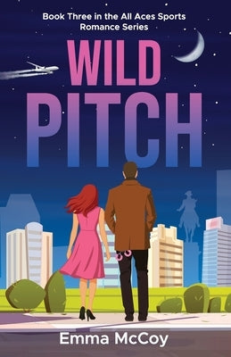 Wild Pitch: All Aces, Book 3, Age Gap, Baseball Coach, Power Exchange, by McCoy, Emma