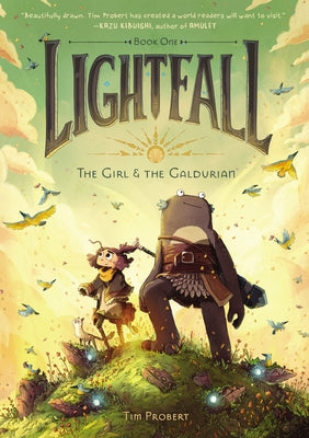 Lightfall: The Girl & the Galdurian by Probert, Tim