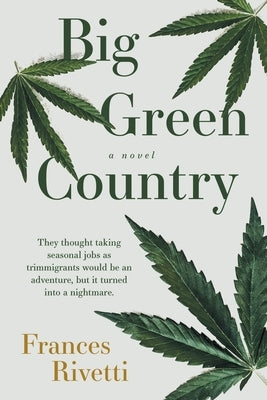 Big Green Country by Rivetti, Frances