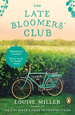 The Late Bloomers' Club by Miller, Louise