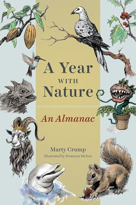 A Year with Nature: An Almanac by Crump, Marty