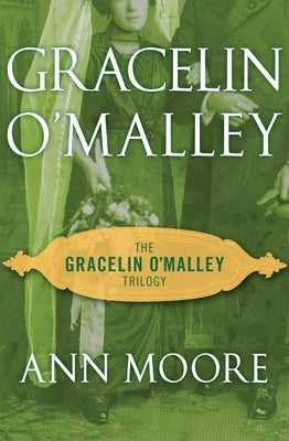 Gracelin O'Malley by Moore, Ann