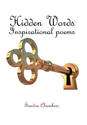 Hidden Words: Inspirational Poems by Chambers, Sandra