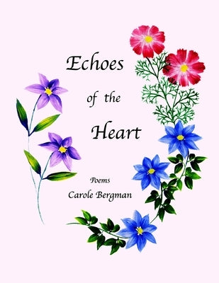 Echoes of the Heart by Bergman, Carole