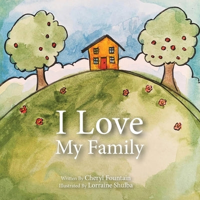 I Love My Family by Fountain, Cheryl