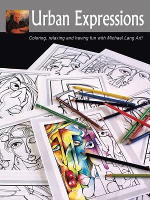 Urban Expressions by Lang, Michael