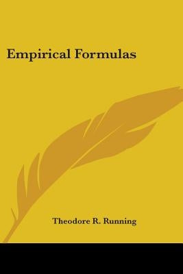 Empirical Formulas by Running, Theodore R.