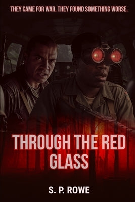 Through the Red Glass by Rowe, S. P.
