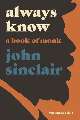 Always Know: A Book of Monk by Sinclair, John