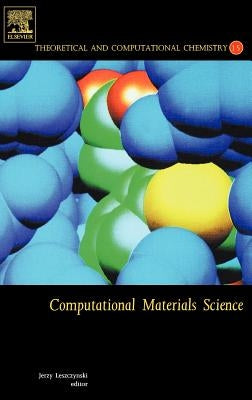 Computational Materials Science: Volume 15 by Leszczynski, Jerzy