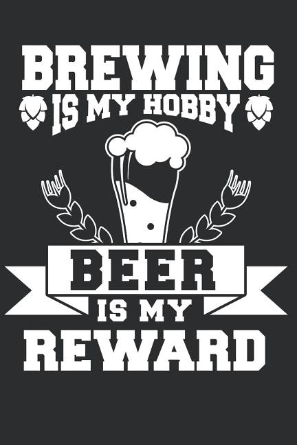 I love Brewing: Notebook for Brewers and Beer Lovers by Journal, Brewer Lover Beer