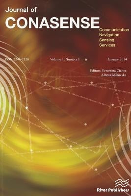 Journal of Communication, Navigation, Sensing and Services (Conasense) by Cianca, Ernestina