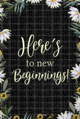 Here's to New Beginnings: Job Search Log Book, Job Interview Planner, Job Search Preparation by Paperland