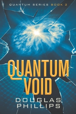 Quantum Void by Phillips, Douglas