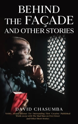 Behind the Fa軋de and Other Stories by Chasumba, David