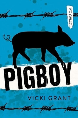Pigboy by Grant, Vicki