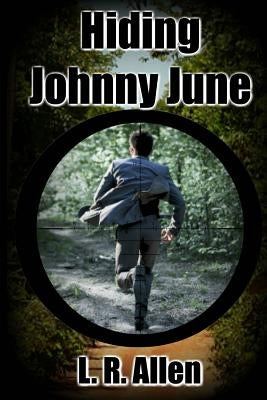 Hiding Johnny June by Allen, L. R.