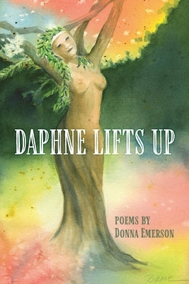 Daphne Lifts Up by Emerson, Donna
