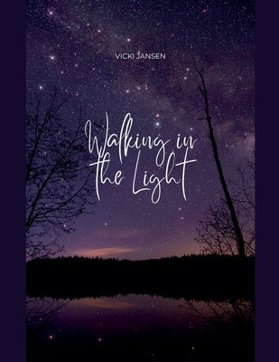 Walking in the Light by Jansen, Vicki