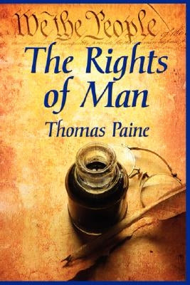 The Rights of Man by Paine, Thomas
