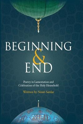 Beginning and End by Sardar, Nouri