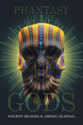 Phantasy of the Gods by Eliphas