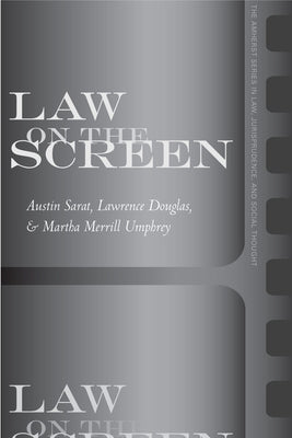 Law on the Screen by Sarat, Austin