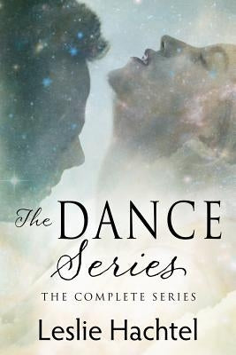 The Dance Series by Hachtel, Leslie