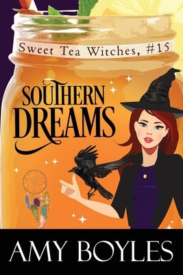 Southern Dreams by Boyles, Amy
