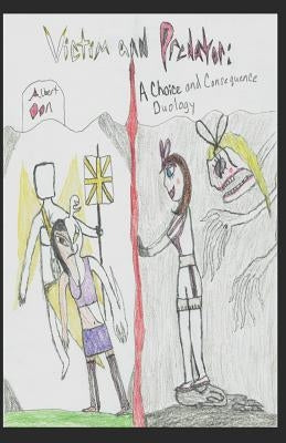 Victim and Predator: A Choice and Consequence Duology by Oon, Albert