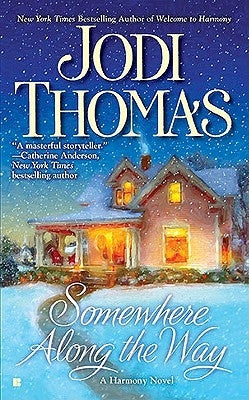 Somewhere Along the Way by Thomas, Jodi