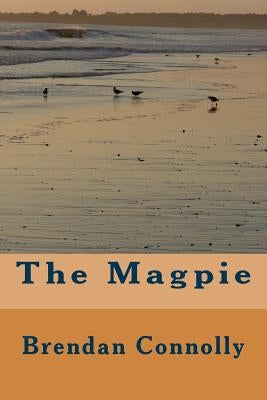 The Magpie by Bingham, Brian
