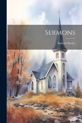 Sermons by Davies, Samuel