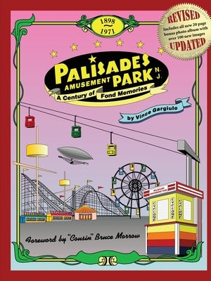 Palisades Amusement Park: A Century of Fond Memories by Gargiulo, Vince