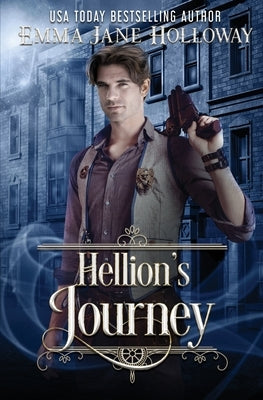 Hellion's Journey: a novella of gaslight and magic by Holloway, Emma Jane