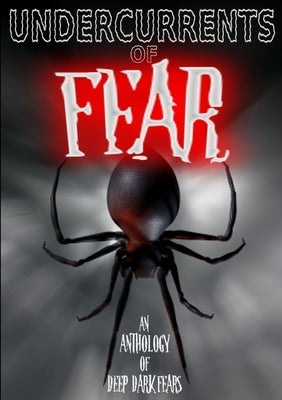 Undercurrents of Fear by Fray, Silent