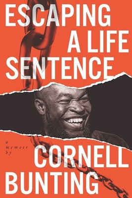 Escaping a life sentence by Bunting, Cornell W.