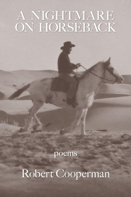 A Nightmare on Horseback by Cooperman, Robert