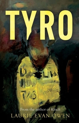 Tyro by Owen, Laurie